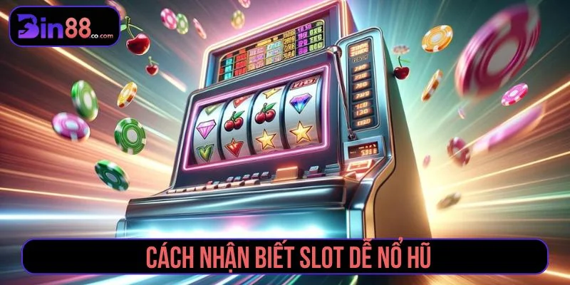 Các yếu tố cần kiểm tra trước khi chơi slot