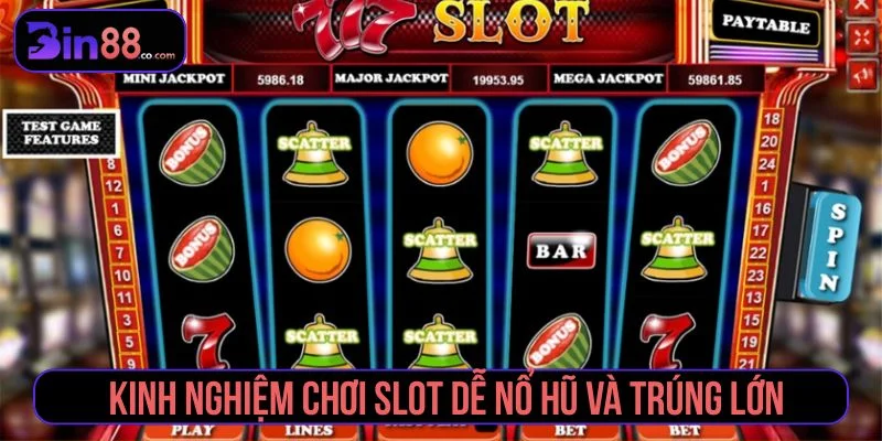 Kinh nghiệm chơi slot theo hướng quản lý rủi ro